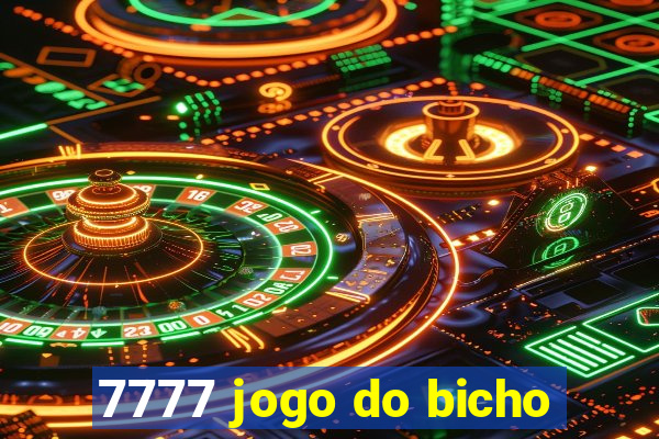 7777 jogo do bicho